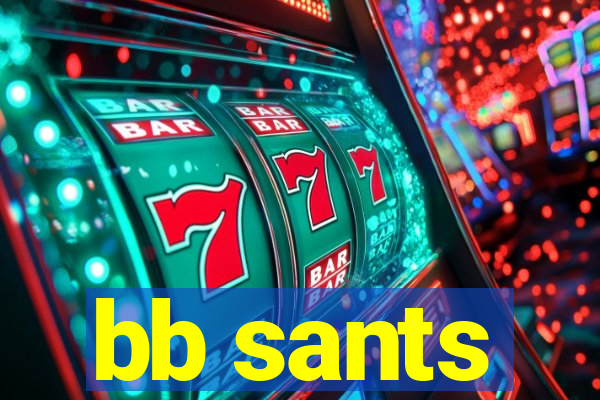 bb sants